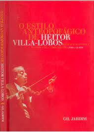 O Estilo Antropofágico de Heitor Villa-lobos - Bach e Stravinsky
