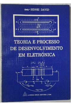 Teoria e Processo de Desenvolvimento Em Eletrônica