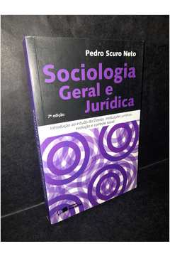 Sociologia Geral e Jurídica 7ª Edição