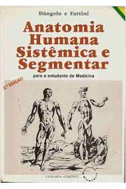 Anatomia Humana Sistêmica e Segmentar