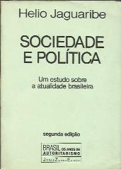 Sociedade e Política: um Estudo Sobre a Atualidade Brasileira