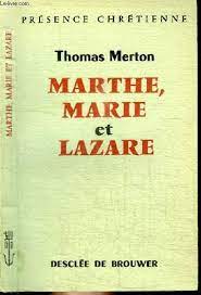 Marthe, Marie et Lazare