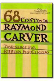 68 Contos de Raymond Carver