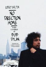 No Direction Home a Vida e a Musica de Bob Dylan