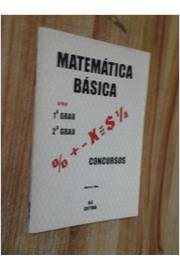 Matemática Básica-apoio 1º Grau 2º Grau Concursos