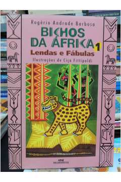 Bichos da África 1: Lendas e Fábulas
