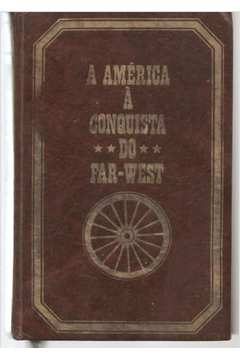 A América à Conquista do Far - West