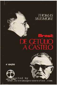 Brasil: de Getúlio a Castelo