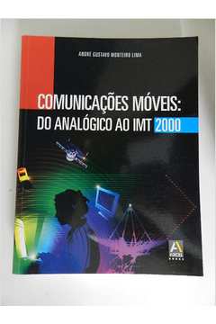 Comunicacoes Moveis do Analogico ao Imt 2000
