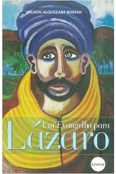 Um Evangelho para Lázaro