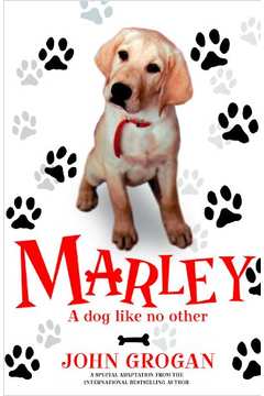 Marley a Dog Like no Other