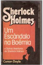 Um Escândalo na Boêmia e Outras Aventuras de Sherlock Holmes