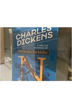A Vida e as  Aventuras de  Nicholas Nickleby
