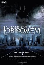 Maldição do Lobisomem, a (série 13 to Life Vol. 1)