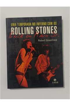 Uma Temporada no Inferno Com os Rolling Stones
