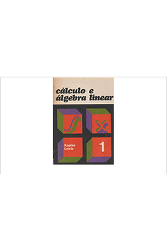 Cálculo e álgebra Linear - 4 Volumes