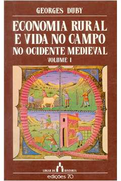 Economia Rural e Vida no Campo no Ocidente Medieval Volume 1