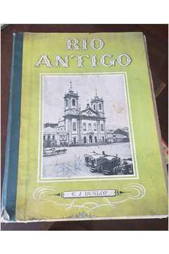 Rio Antigo Vol. 1