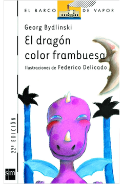 El Dragón Color Frambuesa (el Barco de Vapor)