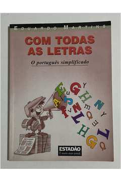 Com Todas as Letras - o Português Simplificado