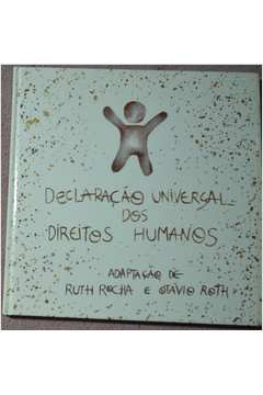 Livro Declara O Universal Dos Direitos Humanos Ruth Rocha E Otavio Roth Estante Virtual