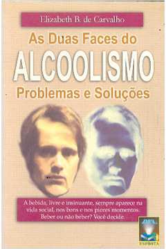 As Duas Faces do Alcoolismo: Problemas e Soluções