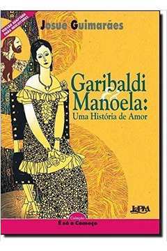 Garibaldi e Manoela: uma História de Amor