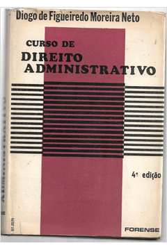 Curso de Direito Administrativo - 4ª Edição