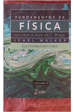 Livro: Fundamentos De Fisica: Eletromagnetismo - Volume III - Halliday ...