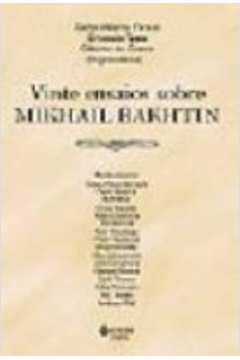 Vinte Ensaios Sobre Mikhail Bakhtin