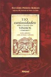 110 Curiosidades Sobre o Mundo dos Vinhos