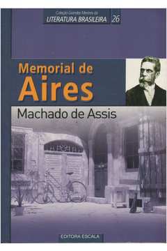 Livro: Memorial de Aires - Assis, Machado de