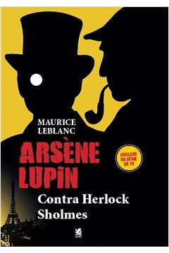 Arsene Lupin Contra Herlock Sholmes