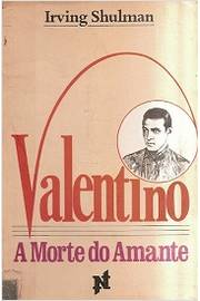 Valentino: a Morte do Amante