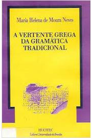 A Vertente Grega da Gramática Tradicional