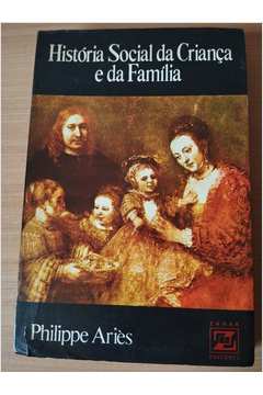 História Social da Criança e da Família