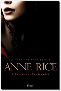 Livro - a Rainha dos Condenados - as Crônicas Vampirescas de Anne Rice pela Rocco (1990)
