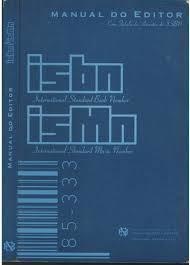 Manual do Editor: Isbn e Ismn - Com Tabela de Assuntos do Isbn