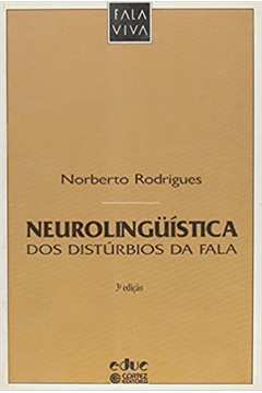 Neurolingüística dos Distúrbios da Fala