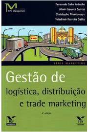 Gestão de Logística, Distribuição e Trade Marketing