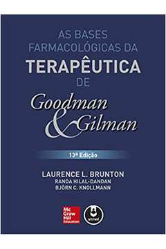As Bases Farmacológicas da Terapêutica de Goodman e Gilman