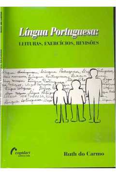 Língua Portuguesa: Leituras, Exercícios, Revisões