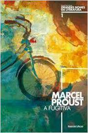A Fugitiva de Marcel Proust pela Folha de S. Paulo (2016)
