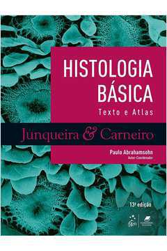 Histologia Básica - Texto e Atlas