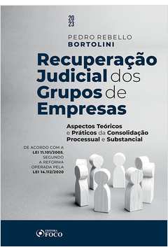 Recuperação Judicial dos Grupos de Empresas - 1ª Ed - 2023