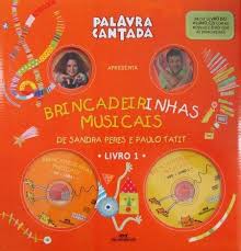 Brincadeirinhas Musicais - Palavra Cantada - Volume 1