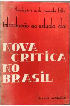 Introdução ao Estudo da Nova Crítica no Brasil