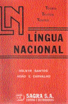 Língua Nacional: Teoria - Textos - Testes