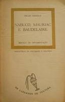 Nabuco, Mauriac e Baudelaire - Serviço de Documentação