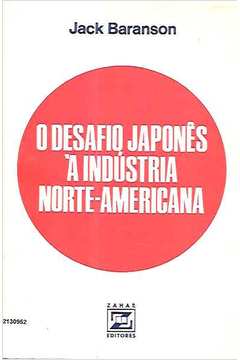O Desafio Japonês à Industria Norte-americana